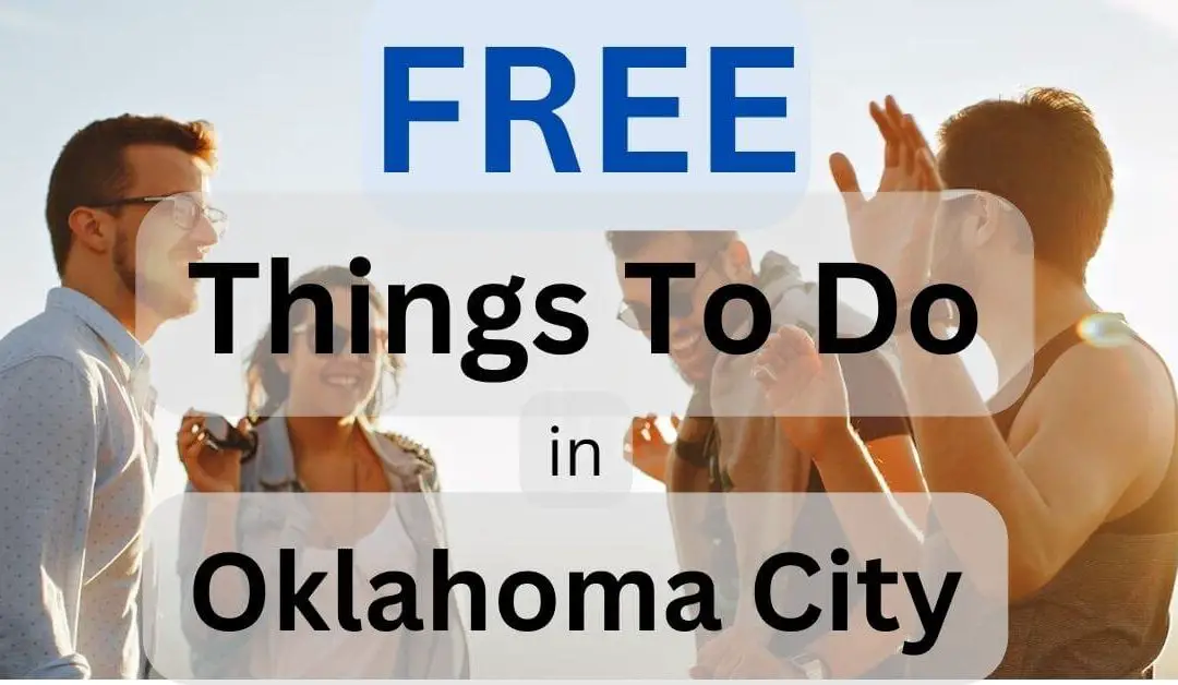 a group of people having fun with the words Free Things to do in Oklahoma City